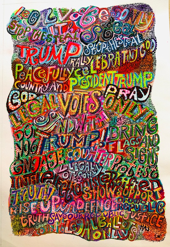 Stop The Steal Rally... Support God, Country and President  Trump 22x15 mixed media 2020